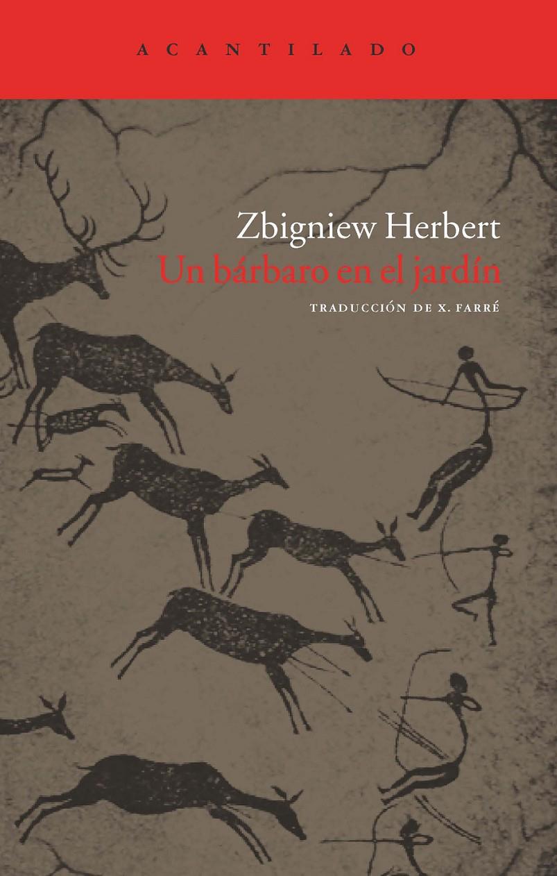 BÁRBARO EN EL JARDÍN, UN | 9788492649518 | HERBERT, ZBIGNIEW