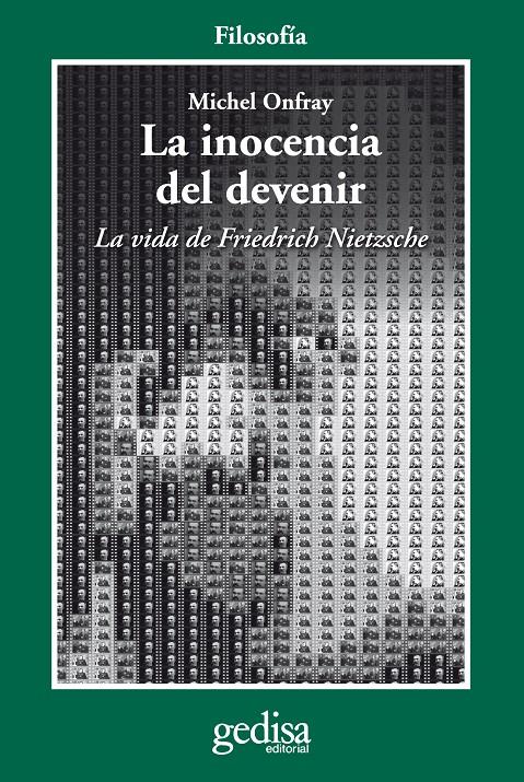 INOCENCIA DEL DEVENIR, LA | 9788497843171 | ONFRAY, MICHEL