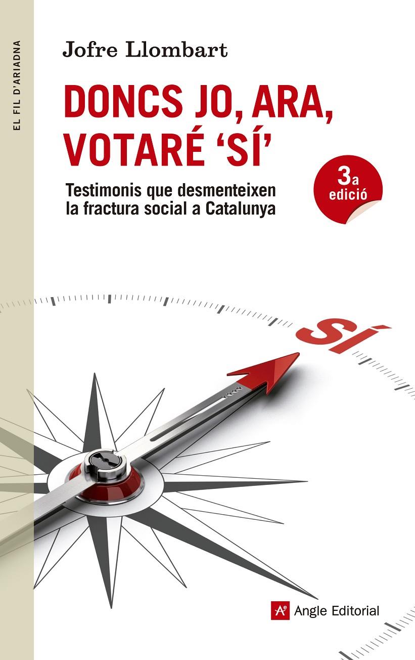 DONCS JO, ARA, VOTARÉ SÍ | 9788415695714TA | LLOMBART, JOFRE