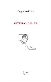 ARTISTAS DEL XX | 9788494085598 | ORS, EUGENIO D'