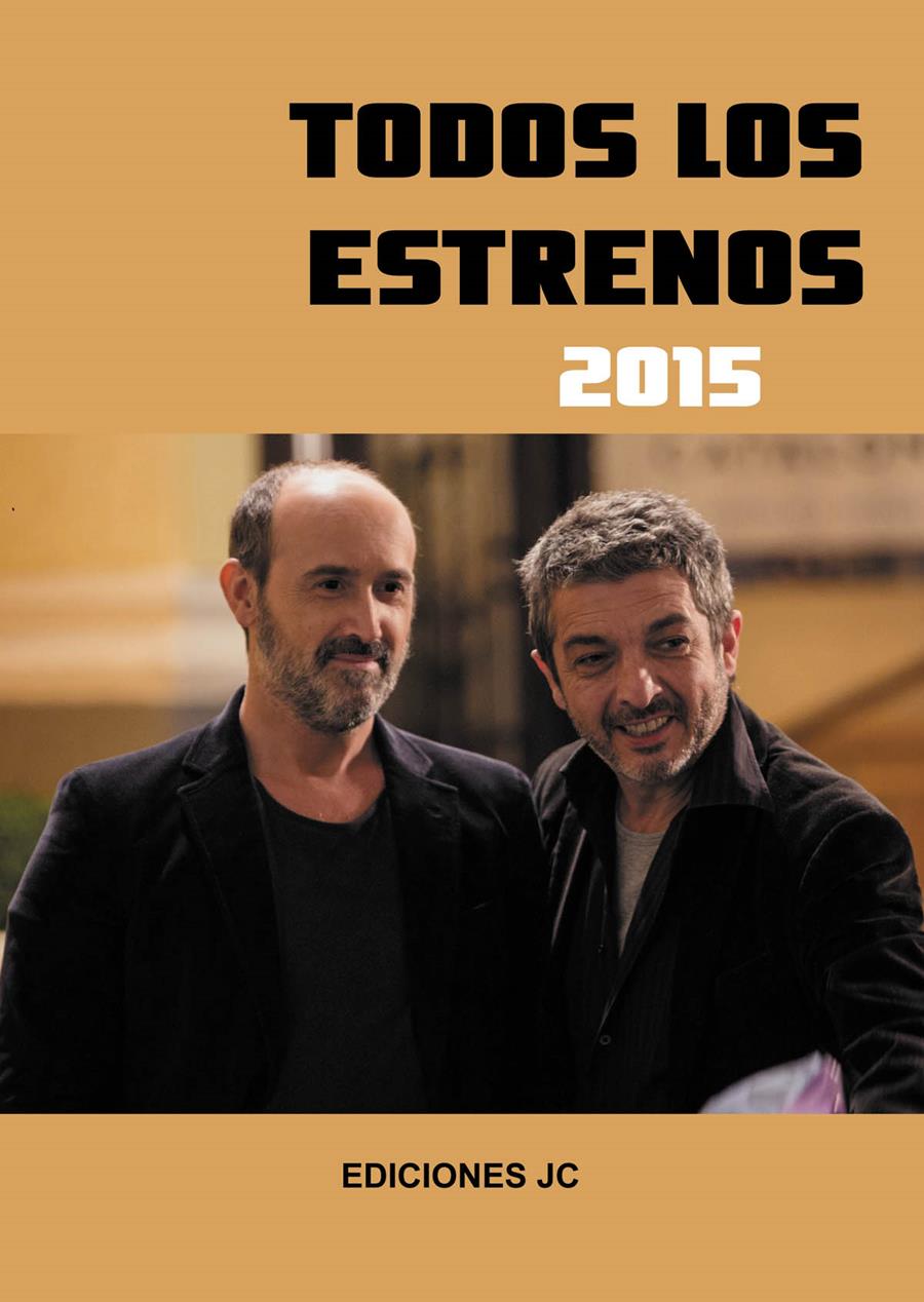 TODOS LOS ESTRENOS DE 2015 | 9788415448112 | VVAA