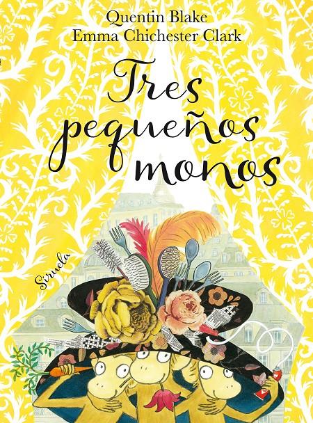 TRES PEQUEÑOS MONOS | 9788416964819 | BLAKE, QUENTIN / CHICHESTER CLARK, EMMA