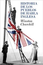 HISTORIA DE LOS PUEBLOS DE HABLA INGLESA | 9788497346511TA | CHURCHILL, WINSTON