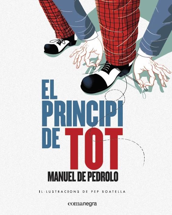 EL PRINCIPI DE TOT | 9788417188139 | PEDROLO, MANUEL DE