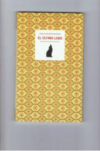 EL ÚLTIMO LOBO | 9788461315321 | KRASZNAHORKAI, LASZLO