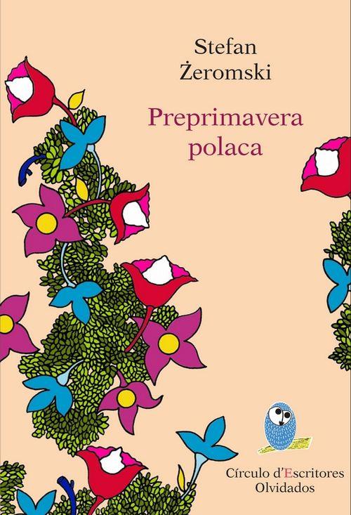 PREPRIMAVERA POLACA | 9788494244452 | ZEROMSKI, STEFAN