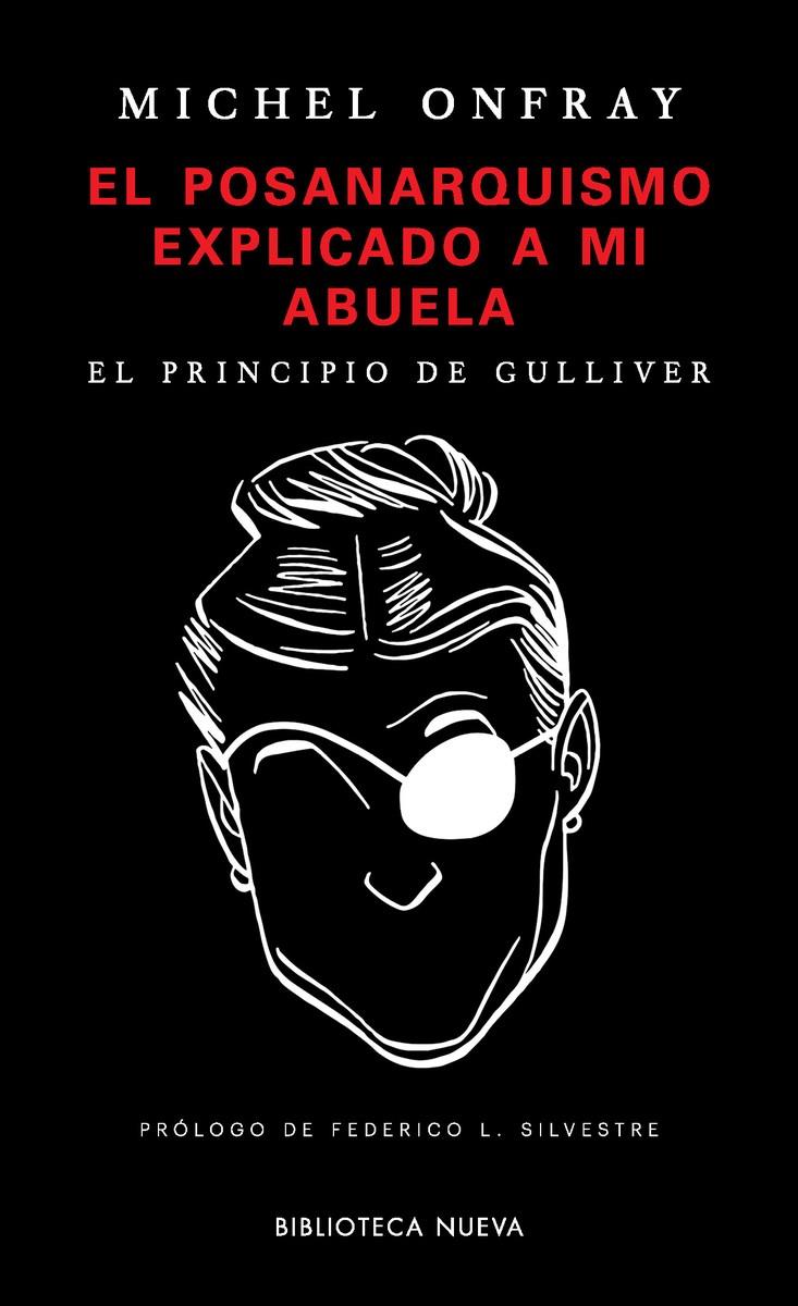 EL POSANARQUISMO EXPLICADO A MI ABUELA | 9788417408138 | ONFRAY, MICHEL