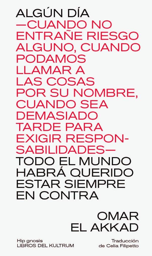 ALGÚN DÍA TODO EL MUNDO HABRÁ QUERIDO ESTAR SIEMPRE ENCONTRA | 9788418404665 | EL AKKAD, OMAR