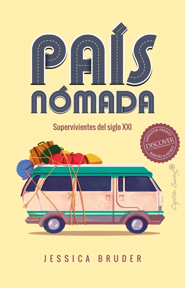 PAÍS NÓMADA. SUPERVIVIENTES DEL S.XXI | 9788412135527 | BRUDER, JESSICA