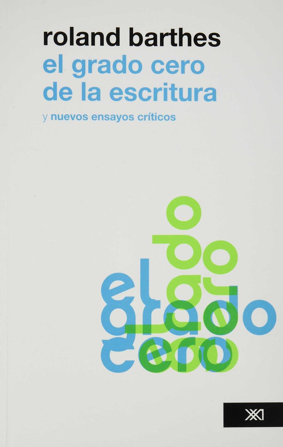 EL GRADO CERO DE LA ESCRITURA | 9786070303029 | ROLAND BARTHES