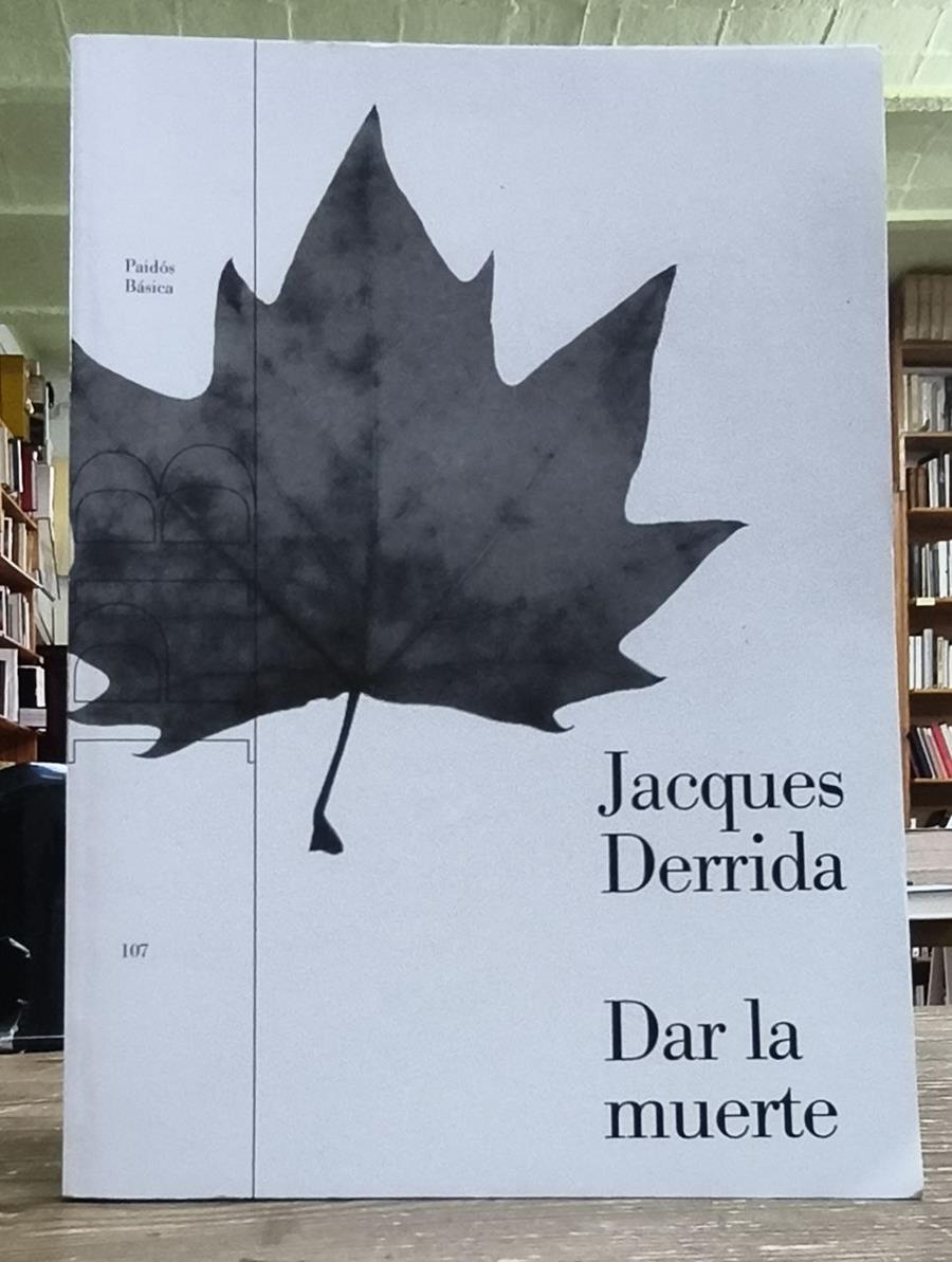DAR LA MUERTE | 050863SM | DERRIDA, JACQUES
