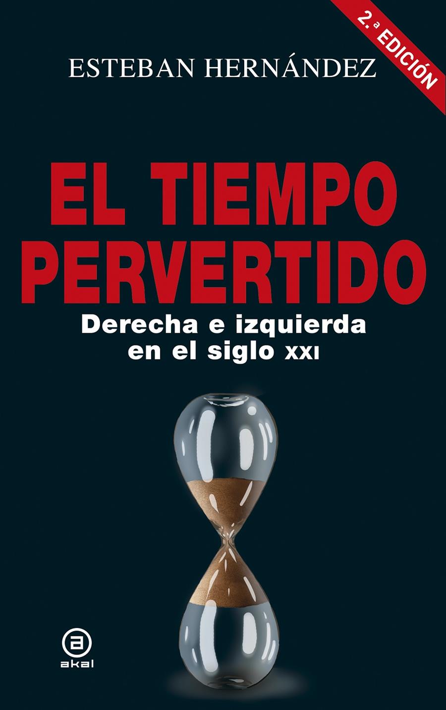 EL TIEMPO PERVERTIDO | 9788446046905 | HERNÁNDEZ, ESTEBAN