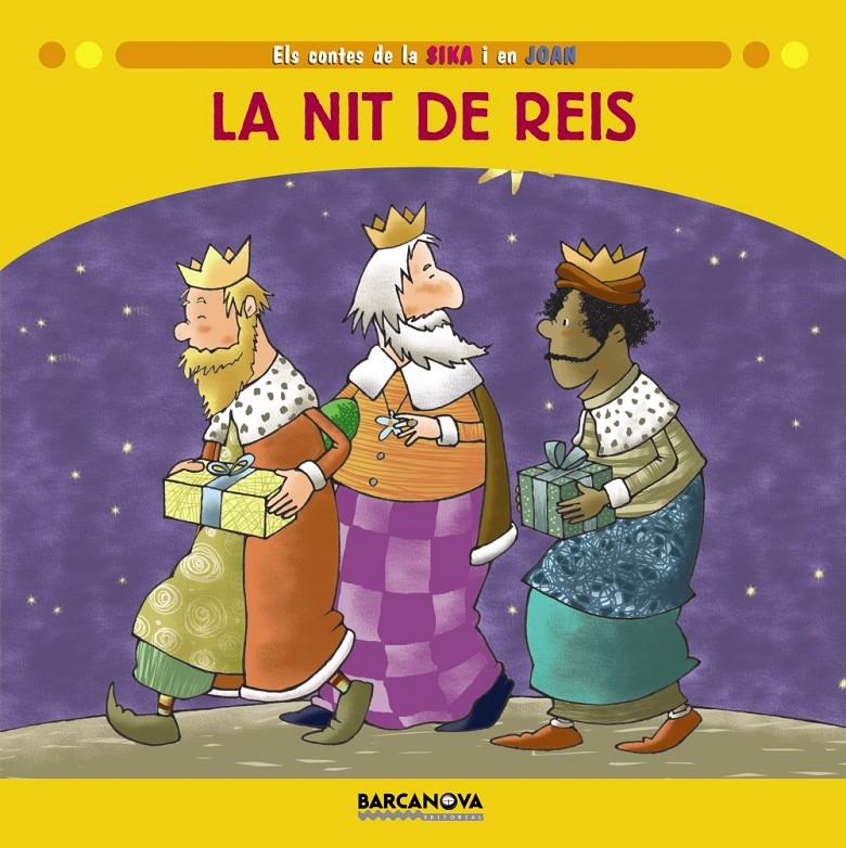 LA NIT DE REIS | 9788448925925 | BALDÓ, ESTEL / GIL, ROSA / SOLIVA, MARIA