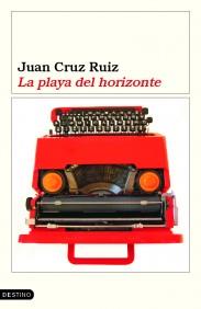 LA PLAYA DEL HORIZONTE | 9788423336234TA | CRUZ RUIZ, JUAN