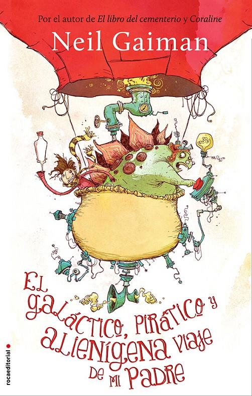 GALÁCTICO, PRÁCTICO Y ALIENÍGENA VIAJE DE MI PADRE, EL | 9788499188140 | GAIMAN, NEIL