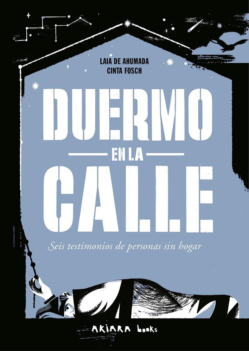 DUERMO EN LA CALLE | 9788418972805 | AHUMADA, LAIA DE