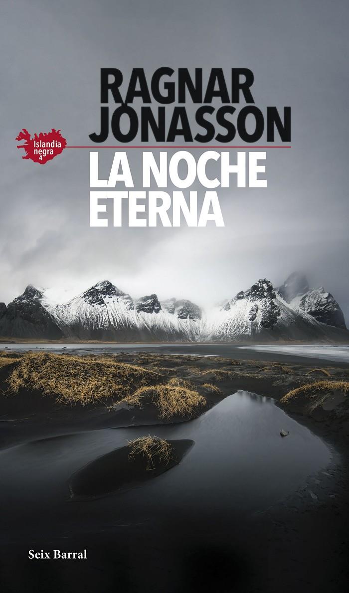 LA NOCHE ETERNA (SERIE ISLANDIA NEGRA 4) | 9788432239786 | JÓNASSON, RAGNAR