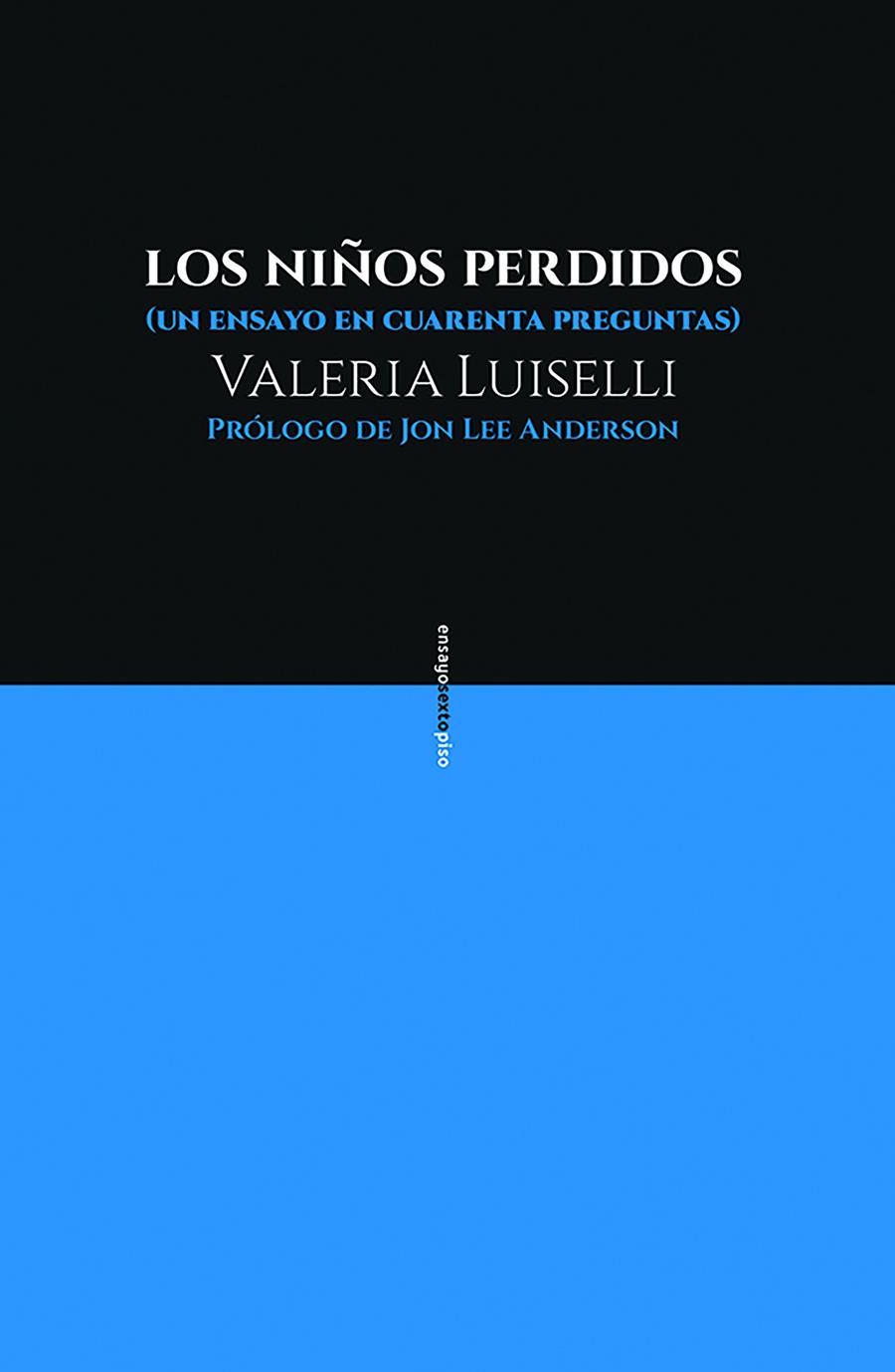 LOS NIÑOS PERDIDOS | 9788416677481 | LUISELLI, VALERIA
