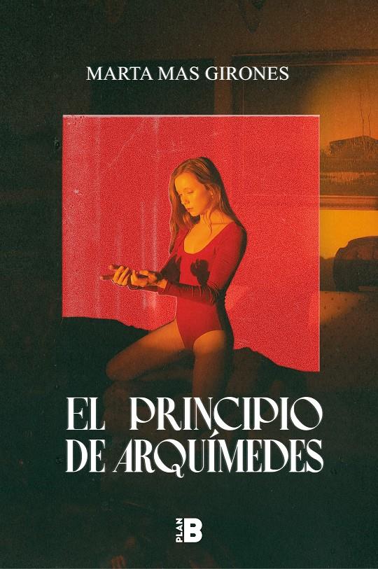 EL PRINCIPIO DE ARQUÍMEDES | 9788418051111 | MAS, MARTA