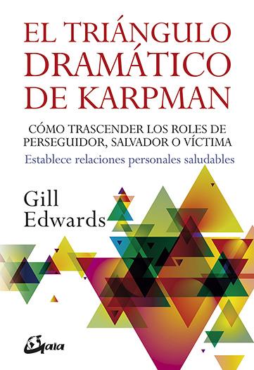 EL TRIÁNGULO DRAMÁTICO DE KARPMAN | 9788484453970 | EDWARDS, GILL