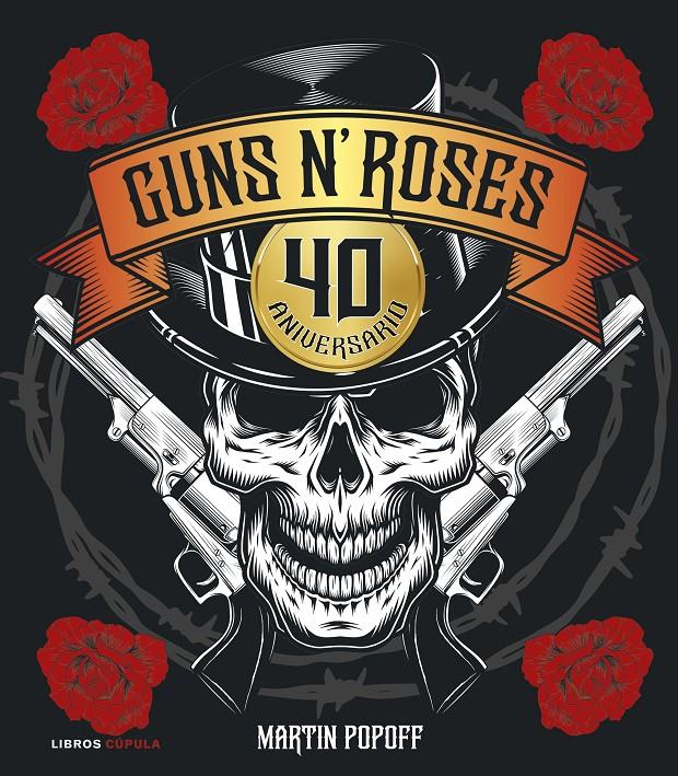 GUNS N' ROSES. 40 ANIVERSARIO | 9788448043469 | POPOFF, MARTIN
