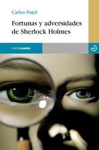 FORTUNAS Y ADVERSIDADES DE SHERLOCK HOLMES | 9788496675094 | PUJOL JAUMANDREU, CARLOS
