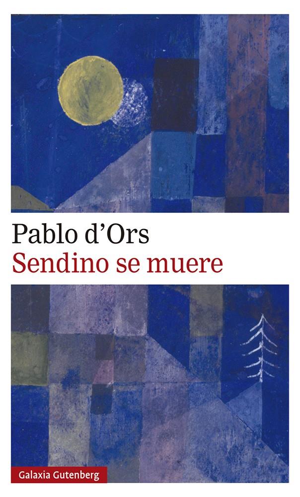 SENDINO SE MUERE | 9788417971724 | ORS, PABLO D'