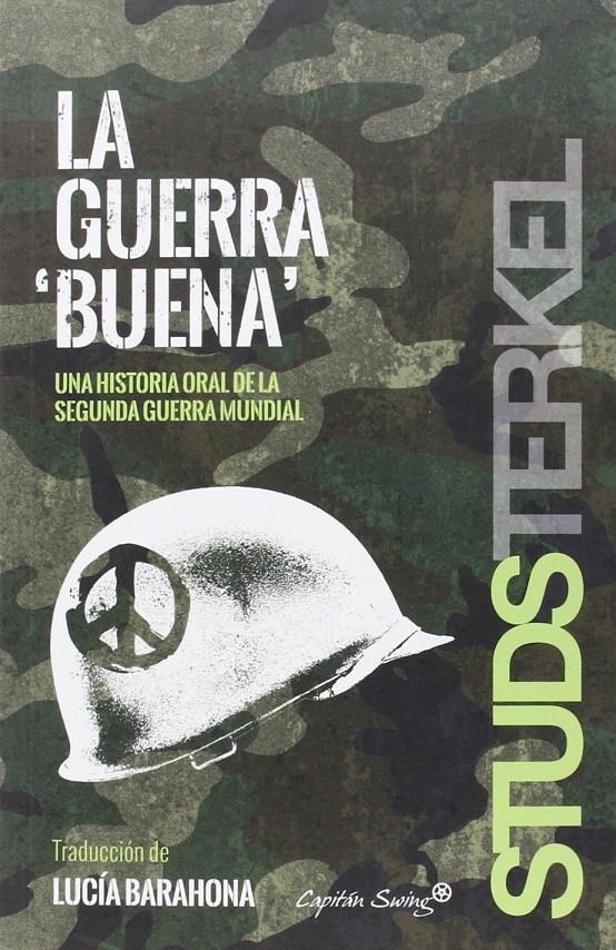 LA GUERRA BUENA | 9788494444517 | TERKEL, STUDS