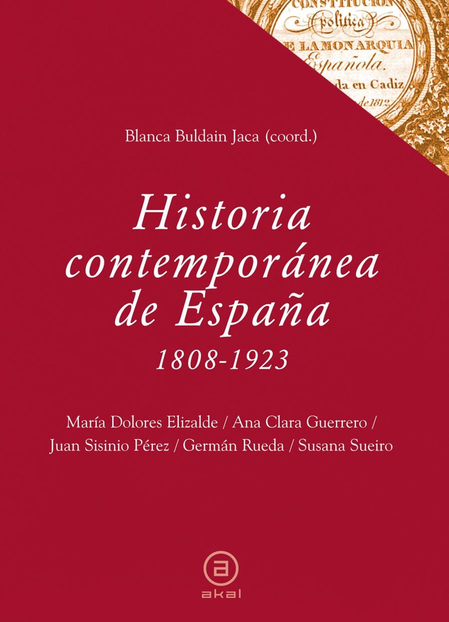 HISTORIA CONTEMPORÁNEA DE ESPAÑA (1808-1923) | 9788446031048TA | BULDAIN JACA, BLANCA