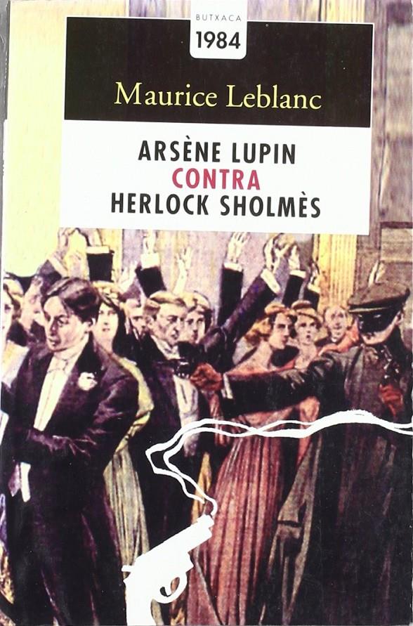 ARSÈNE LUPIN CONTRA HERLOCK SHOLMÈS | 9788486540449 | LEBLANC, MAURICE