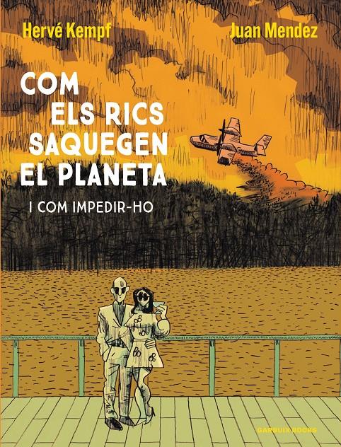 COM ELS RICS SAQUEGEN EL PLANETA | 9788419393609 | KEMPF, HERVÉ / MENDEZ, JUAN