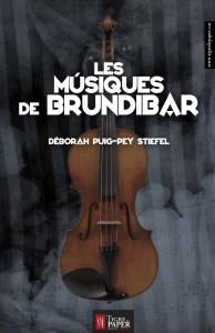 MÚSIQUES DE BRUNDIBAR, LES | 9788494166464 | PUIG-PEY STIEFEL, DÉBORAH