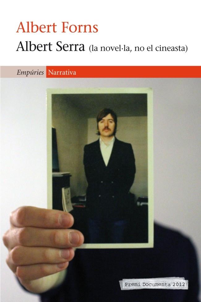 ALBERT SERRA (LA NOVEL.LA, NO EL CINEASTA) | 9788497878364 | FORNS, ALBERT