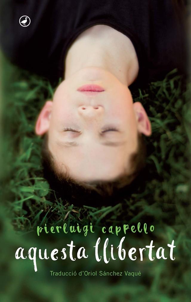 AQUESTA LLIBERTAT | 9788416673292TA | CAPPELLO, PIERLUIGI