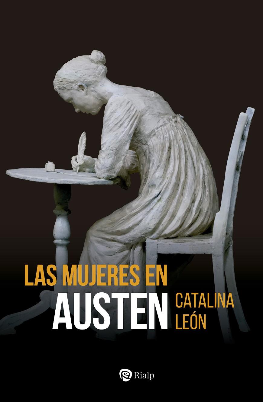 LAS MUJERES EN AUSTEN | 9788432164248 | LEÓN, CATALINA