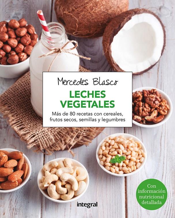 LECHES VEGETALES | 9788416267958TA | BLASCO GIMENO, MERCEDES