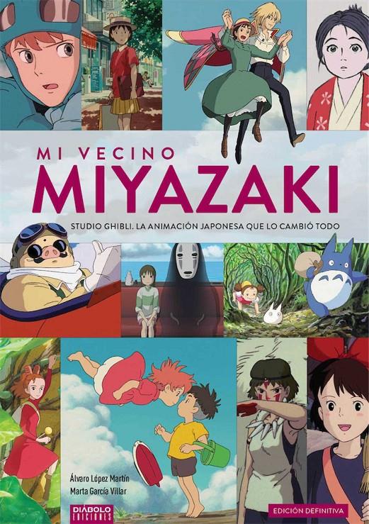 MI VECINO MIYAZAKI | 9788494770043 | LÓPEZ MARTÍN, ÁLVARO / GARCÍA VILLAR, MARTA