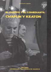 CHAPLIN Y KEATON. EL CUERPO Y EL COMEDIANTE | 9788497058193 | PAVÍA, JOSÉ