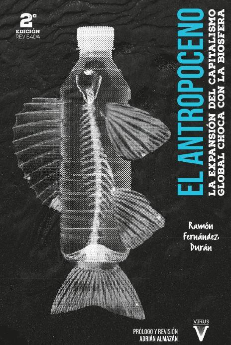 EL ANTROPOCENO | 9788417870157 | FERNÁNDEZ DURÁN, RAMÓN