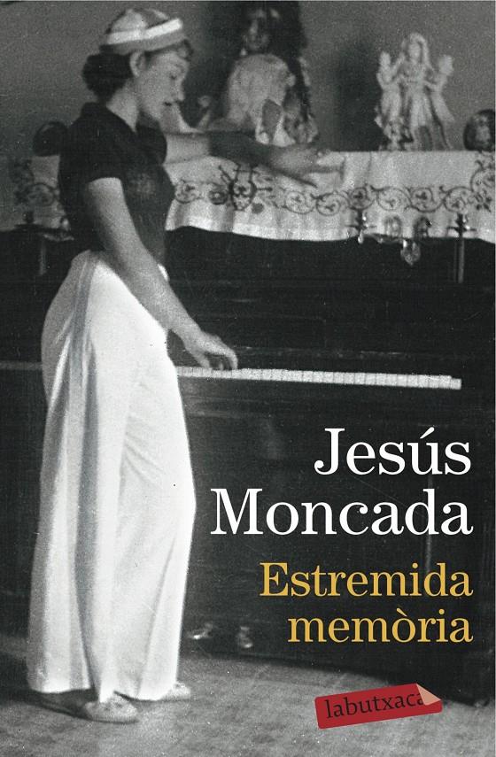 ESTREMIDA MEMÒRIA | 9788416600465 | MONCADA, JESÚS