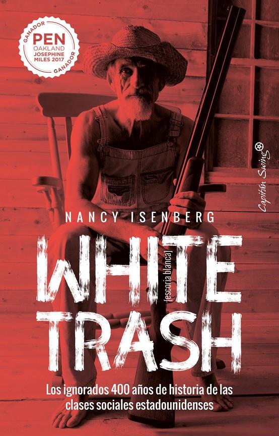WHITE TRASH (ESCORIA BLANCA) | 9788412232479 | ISENBERG, NANCY