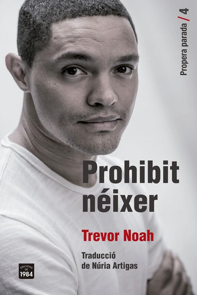 PROHIBIT NÉIXER | 9791387757212 | NOAH, TREVOR