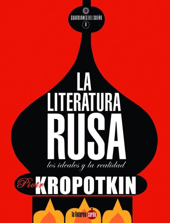 LA LITERATURA RUSA | 9791399160611 | KROPOTKIN, PIOTR