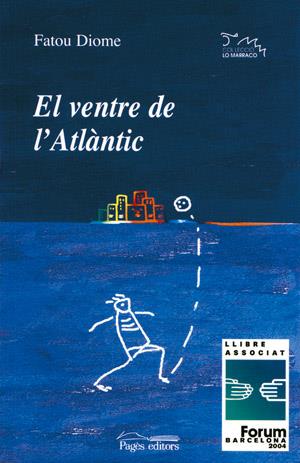 EL VENTRE DE L'ATLÀNTIC | 9788497791816 | DIOME, FATOU