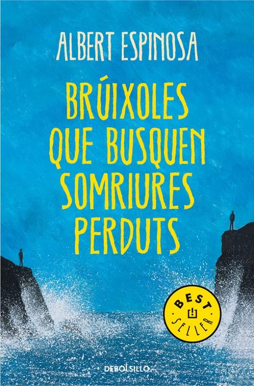 BRÚIXOLES QUE BUSQIEN SOMRIURES PERDUTS | 9788490327401 | ESPINOSA, ALBERT