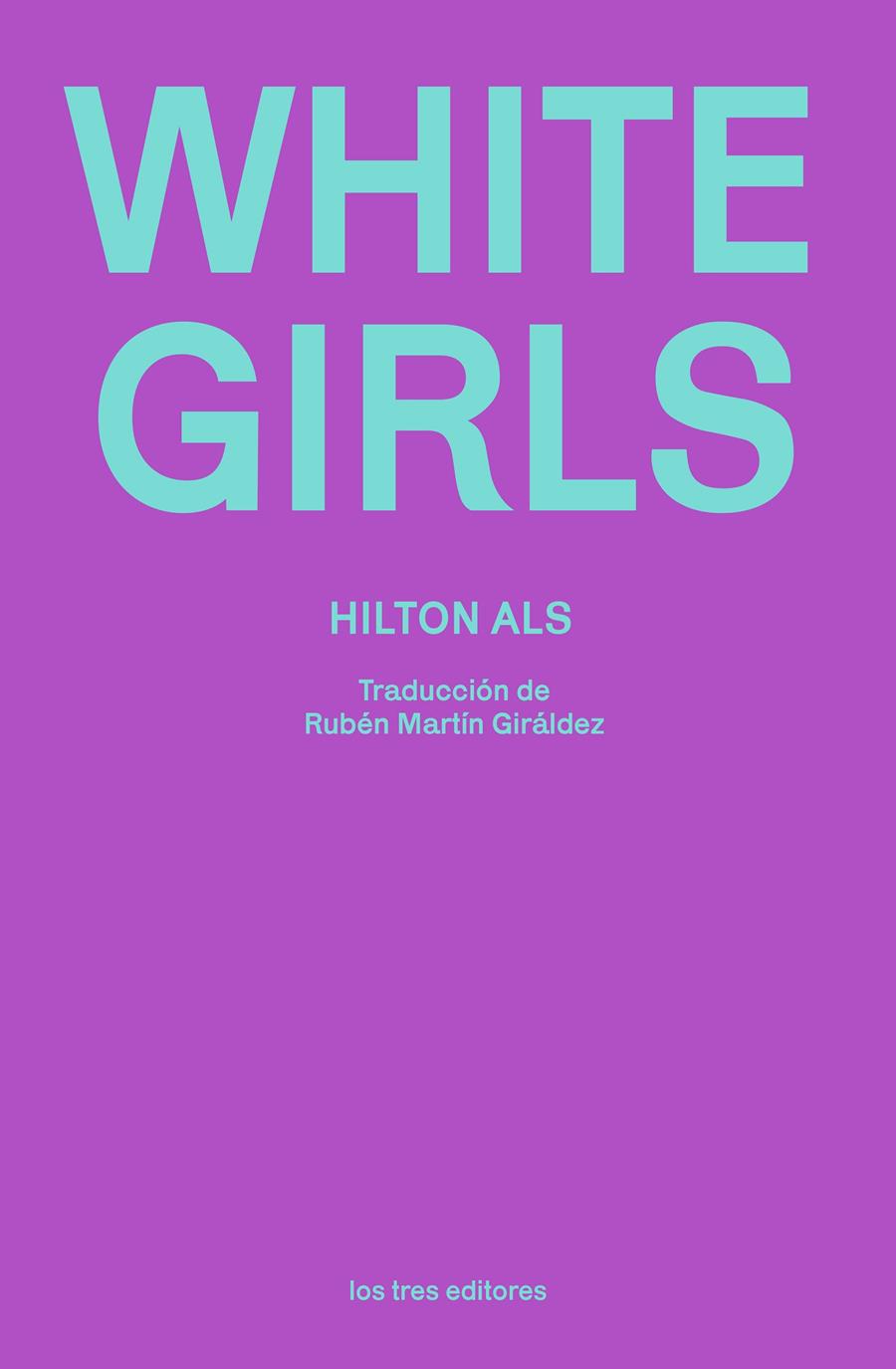 WHITE GIRLS | 9788412447989 | ALS, HILTON