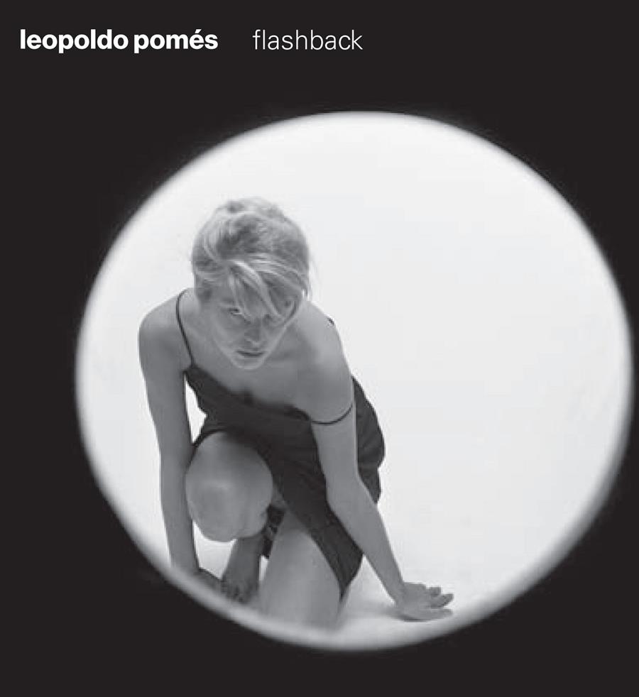 LEOPOLDO POMES. FLASHBACK | 9788416282135 | POMES, LEOPOLDO