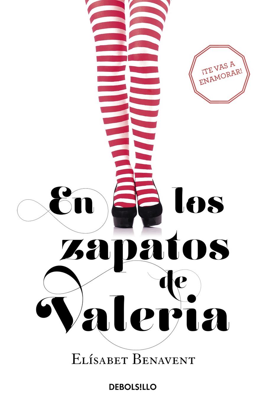 EN LOS ZAPATOS DE VALERIA (SAGA VALERIA 1) | 9788490628973 | BENAVENT, ELÍSABET