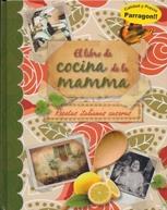 EL LIBRO DE LA COCINA DE LA MAMMA | 9781445448510 | AA.VV.