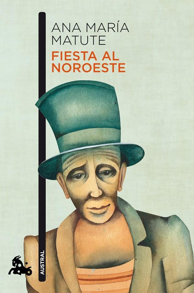FIESTA AL NOROESTE | 9788423349098 | MATUTE, ANA MARÍA